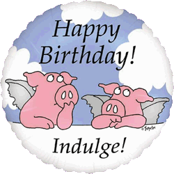 Happy Birthday! Indulge!