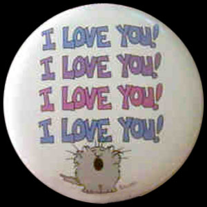 I Love You!
