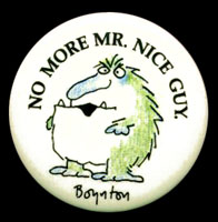 No More Mr. Nice Guy