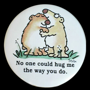 No One Could Hug Me the Way You Do